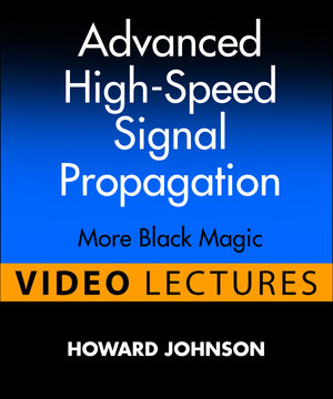 High-Speed Digital Design: Overview - High-Speed Digital Design