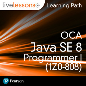 Learning Path: Oracle Certified Associate, Java SE 8 Programmer