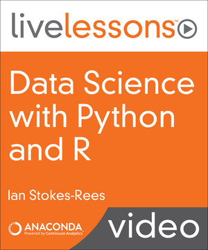 Data Science with Python and R (Anaconda Video Series)