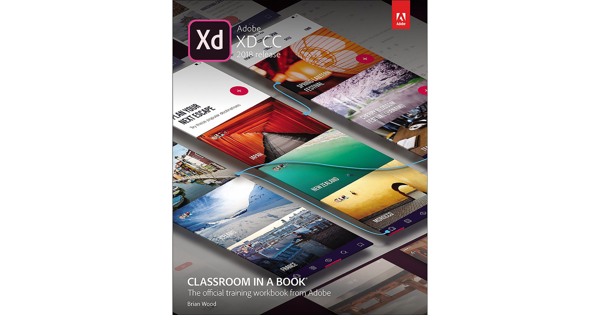 Adobe XD CC Classroom in a Book (2018 release) [Book]
