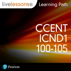 Learning Path: CCENT ICND1 100-105