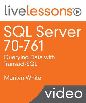 SQL Server 70-761: Querying Data with Transact-SQL