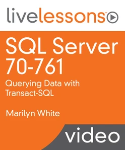 SQL Server 70-761: Querying Data with Transact-SQL