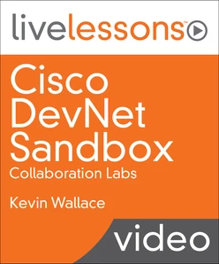 Cisco DevNet Sandbox: Collaboration Labs