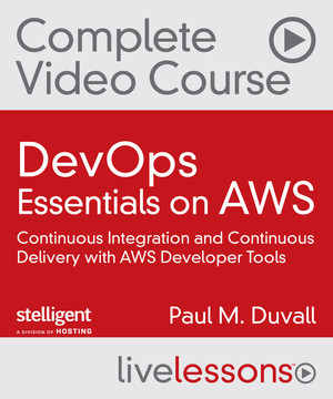 DevOps Essentials on AWS: Continuous Integration and Continuous Delivery with AWS Developer Tools