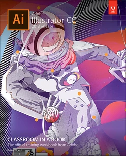 Adobe Illustrator CC Classroom in a Book (2018 release), First Edition