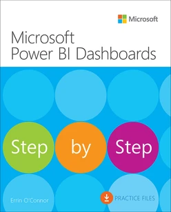 Microsoft Power BI Dashboards Step by Step, First Edition