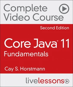 Core Java 11 Fundamentals, Second Edition