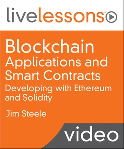 Blockchain Applications and Smart Contracts: Developing with Ethereum and Solidity