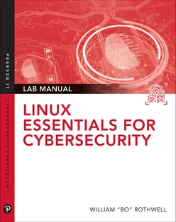 Linux Essentials for Cybersecurity Lab Manual, First Edition