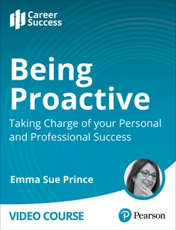 Being Proactive: Taking Charge of your Personal and Professional Success