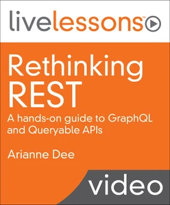 Rethinking REST: A hands-on guide to GraphQL and Queryable APIs