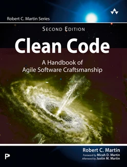 Clean Code: A Handbook of Agile Software Craftsmanship, 2nd Edition