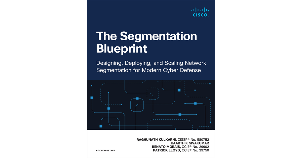Acknowledgments - The Segmentation Blueprint: Designing, Deploying, and ...