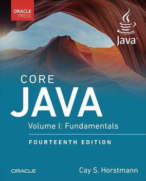 Core Java, Vol. I: Fundamentals, 14th Edition