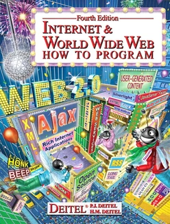 Internet & World Wide Web: How to Program, Fourth Edition
