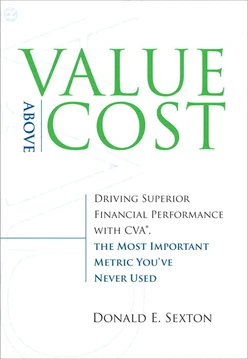 Value Above Cost: Driving Superior Financial Performance with CVA