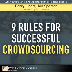 9 Rules for Successful Crowdsourcing