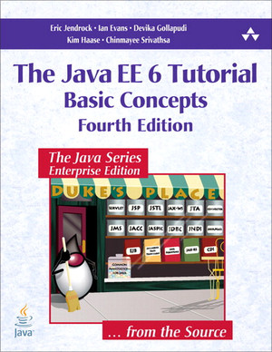 The Java EE 6 Tutorial: Basic Concepts, Fourth Edition