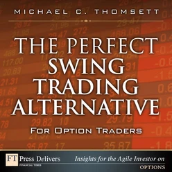 The Perfect Swing Trading Alternative for Option Traders