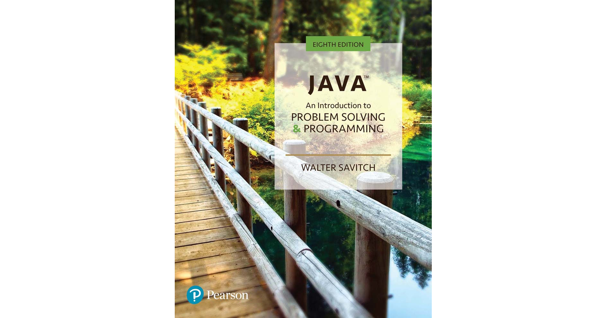 java an introduction to problem solving and programming 8th edition