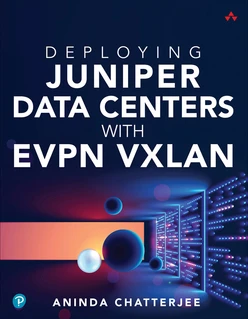 Deploying Juniper Data Centers with EVPN VXLAN