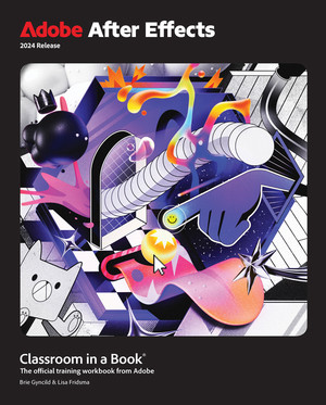 Adobe After Effects Classroom in a Book 2024 Release