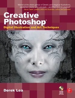 Creative Photoshop: Digital Illustration and Art Techniques, covering Photoshop CS3