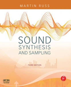 Sound Synthesis and Sampling, 3rd Edition