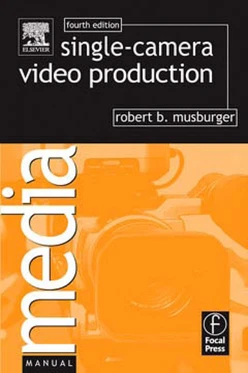 Single-Camera Video Production, 4th Edition