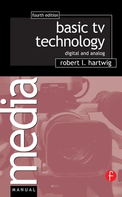 Basic TV Technology, 4th Edition