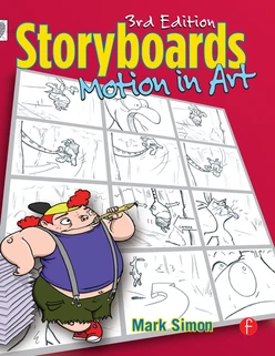 Storyboards: Motion In Art, 3rd Edition