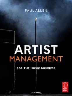 Artist Management for the Music Business