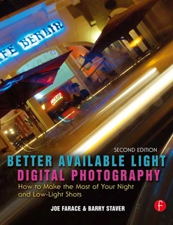 Better Available Light Digital Photography, 2nd Edition