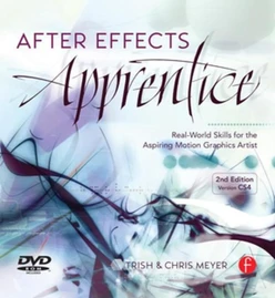 After Effects Apprentice, 2nd Edition