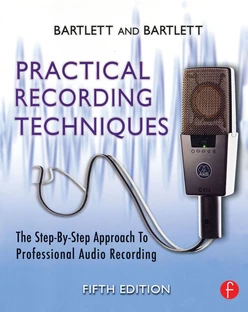 Practical Recording Techniques, 5th Edition