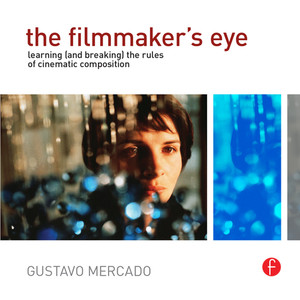 The Filmmaker's Eye