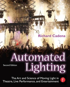 Automated Lighting, 2nd Edition