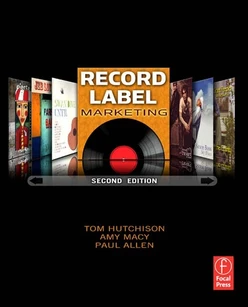 Record Label Marketing, 2nd Edition