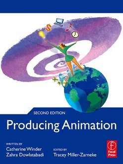 Producing Animation, 2nd Edition, 2nd Edition