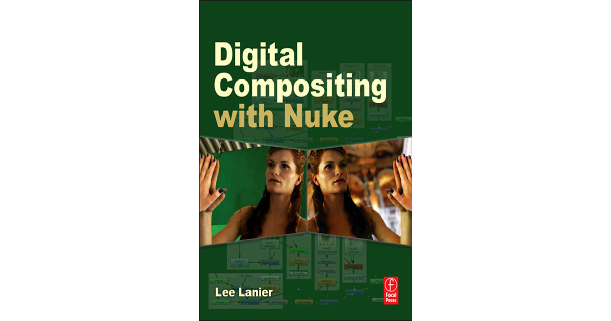 Digital Compositing with Nuke [Book]