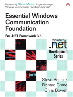 Essential Windows Communication Foundation: For .NET Framework 3.5