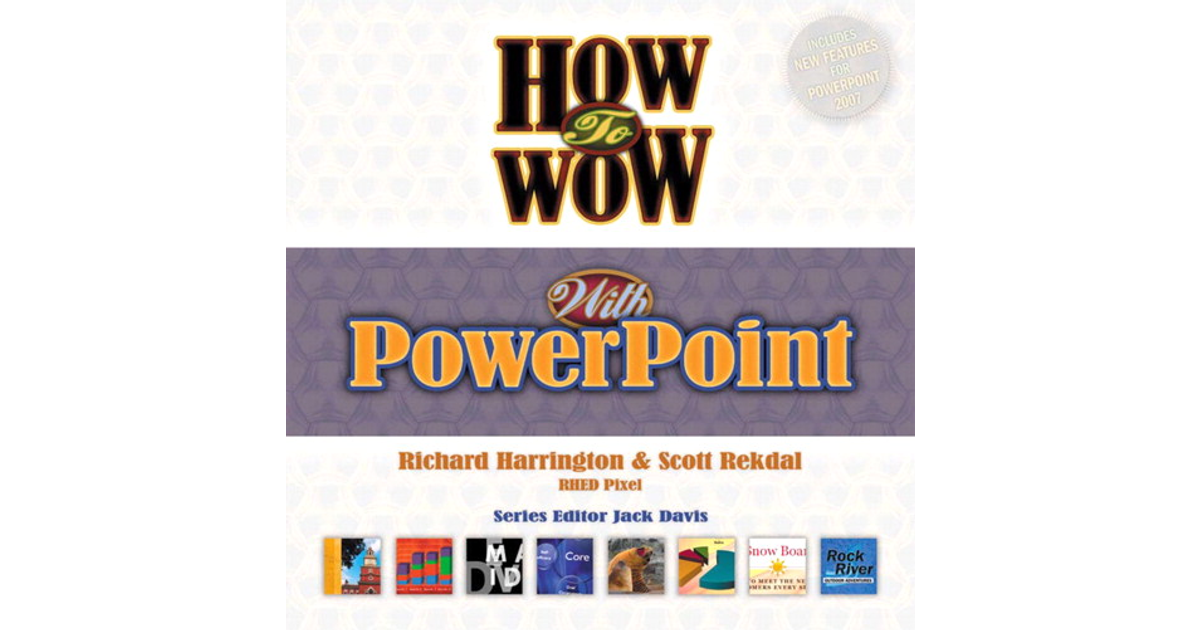 How to Wow with PowerPoint [Book]
