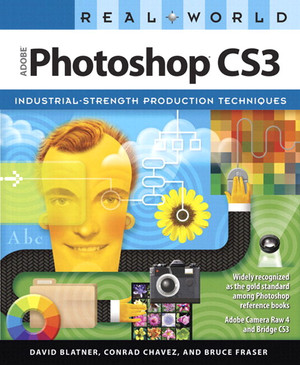 Real World Adobe Photoshop CS3: Industrial-Strength Production Techniques