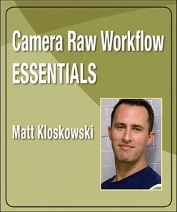Camera Raw Workflow Essentials