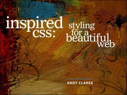 Inspired CSS: Styling for a Beautiful Web