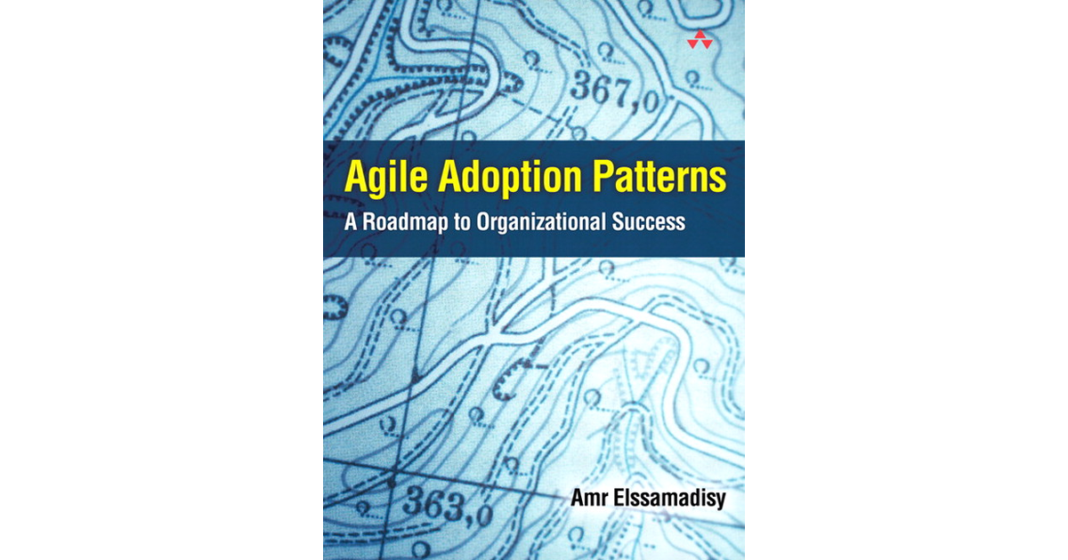 洋書 Agile Adoption Patterns by Amr Elsammadi Chapter 44. Test-Driven Requirements - Agile Adoption Patterns: A