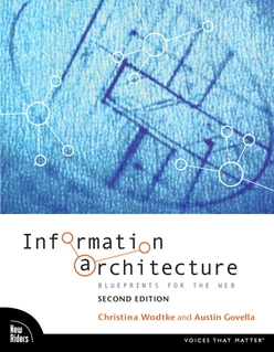 Information Architecture: Blueprints for the Web, Second Edition