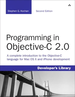 Programming in Objective-C 2.0, Second Edition