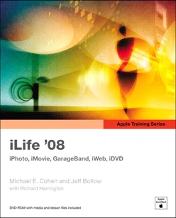 Apple Training Series: iLife ’08
